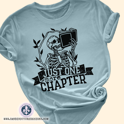 Just One More Chapter Graphic Tee for Book Lovers - Comfortable and Durable