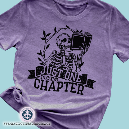 Just One More Chapter Graphic Tee for Book Lovers - Comfortable and Durable