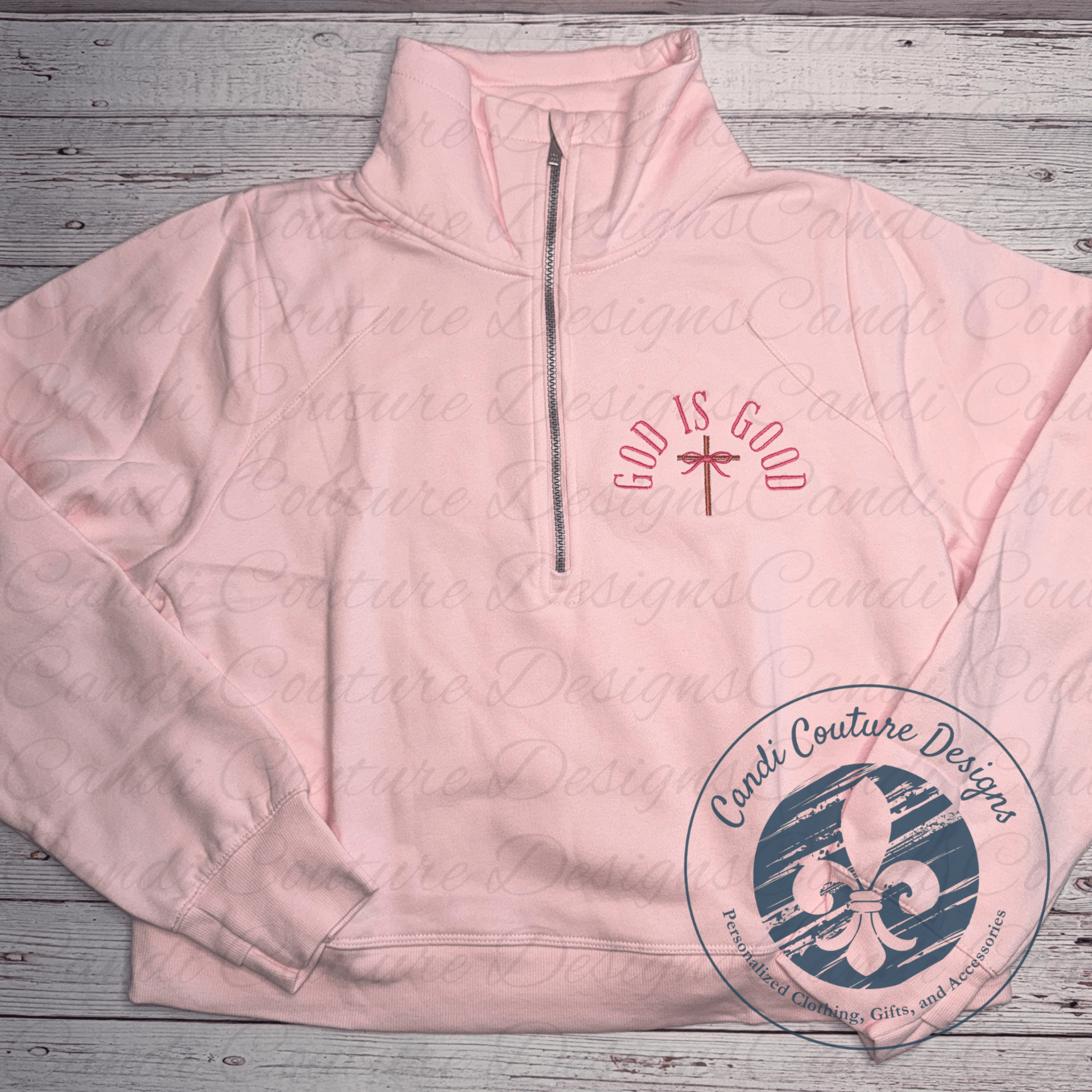 God Is Good Embroidered Half Zip Pullover | Christian Embroidered Sweatshirt - Candicouturedesigns