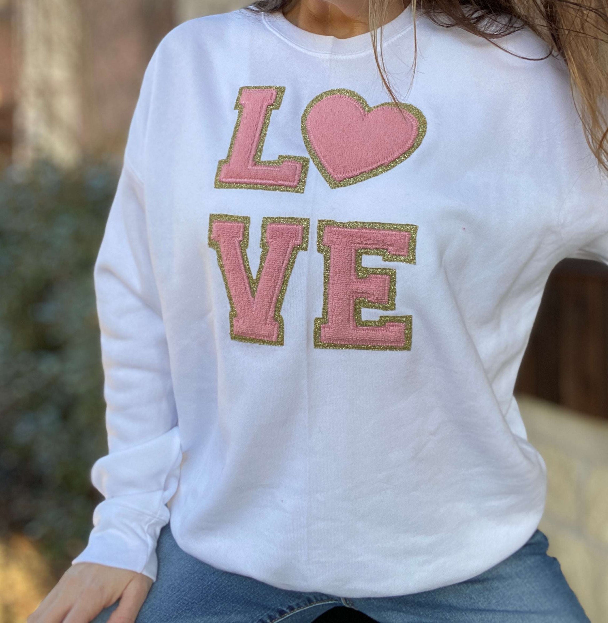 Custom Embroidered Love Sweatshirt, Chenille Patch Letters